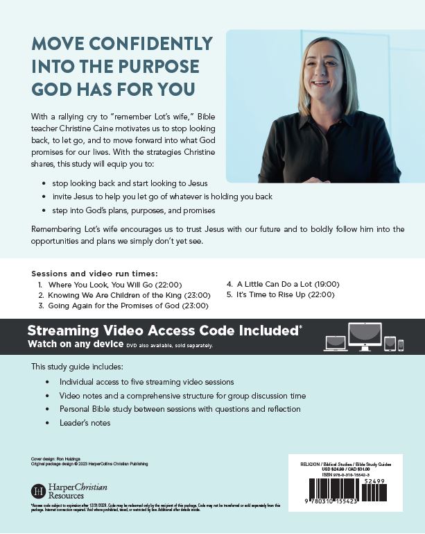Don't Look Back Bible Study Guide plus Streaming Video: Getting Unstuck and Moving Forward with Passion and Purpose