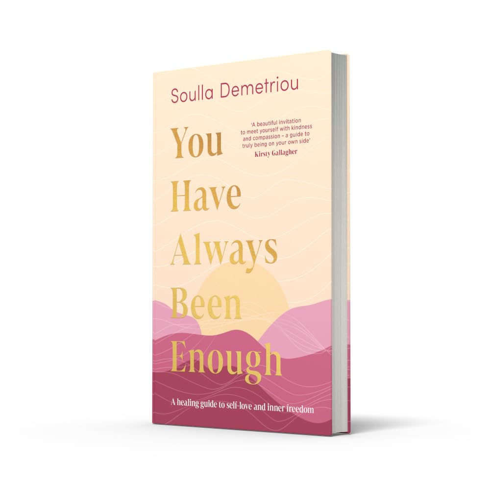 You Have Always Been Enough: A healing guide to self-love and inner freedom