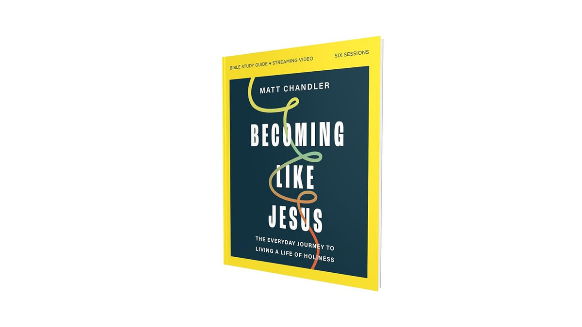 Becoming Like Jesus Bible Study Guide plus Streaming Video: A Bible Study on the Beatitudes
