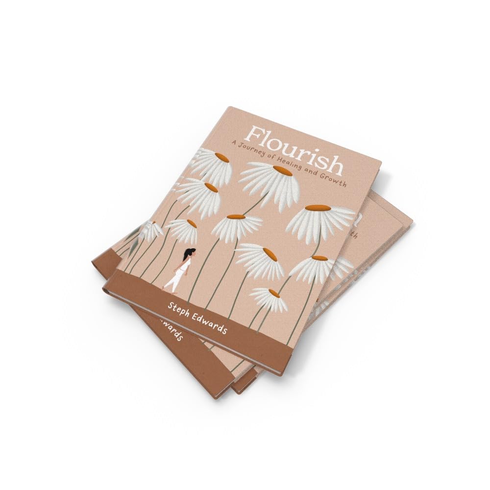 Flourish: A journey of healing and growth