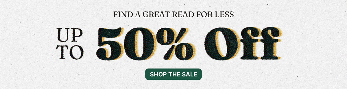 Promotional sale graphic on a light textured background with the text 'FIND A GREAT READ FOR LESS', 'UP TO 50% OFF' in large black lettering with a gold outline, and a green button reading 'SHOP THE SALE'.