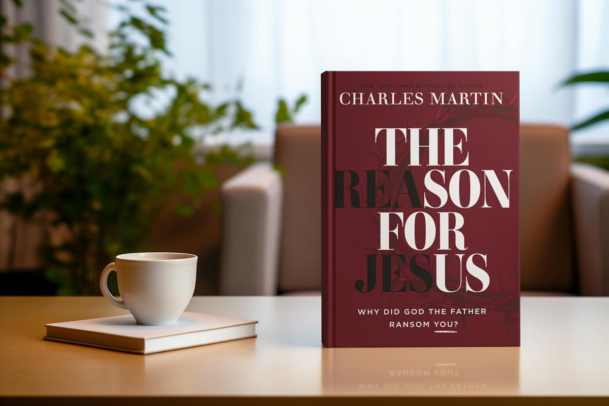 The Reason for Jesus: Why Did God the Father Ransom You?