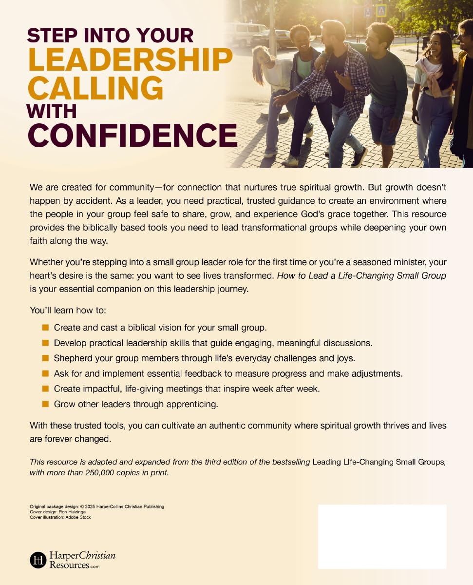 How to Lead a Life-Changing Small Group: Transformational Small Groups Training for Christian Leaders and Ministries