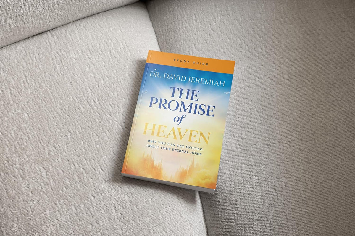 The Promise of Heaven Bible Study Guide: Why You Can Get Excited About Your Eternal Home