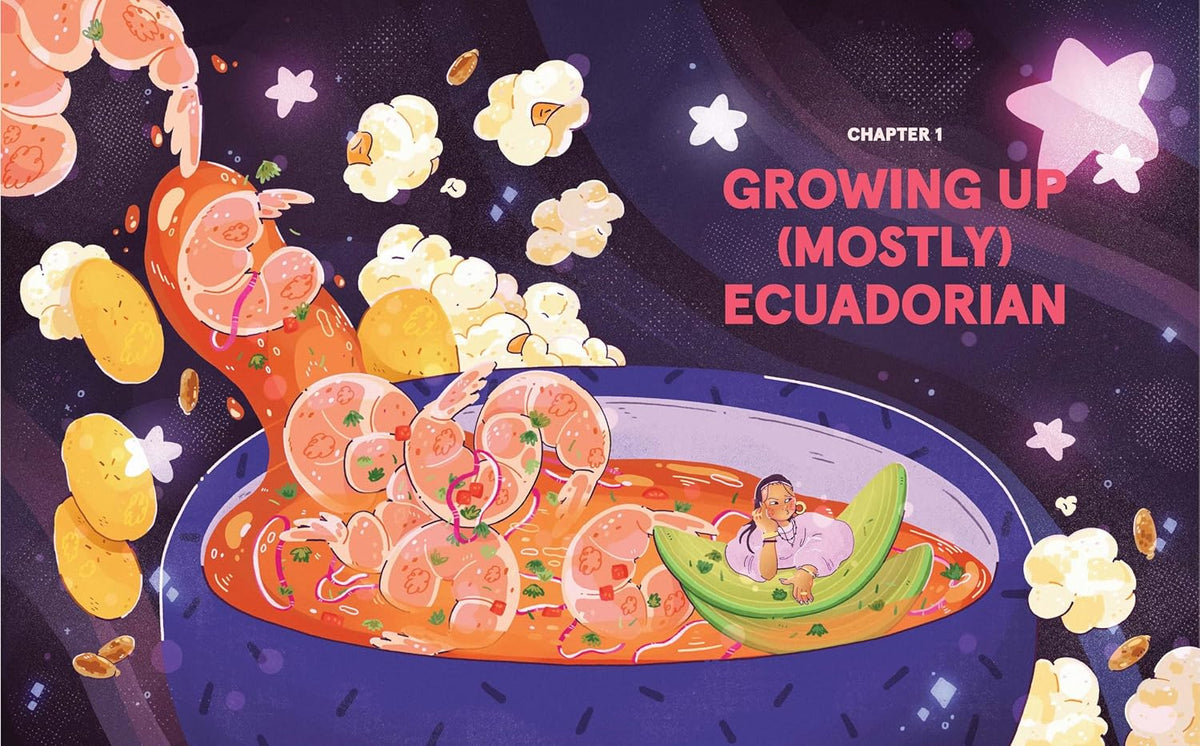 My (Half) Latinx Kitchen: Half Recipes, Half Stories, All Latin American