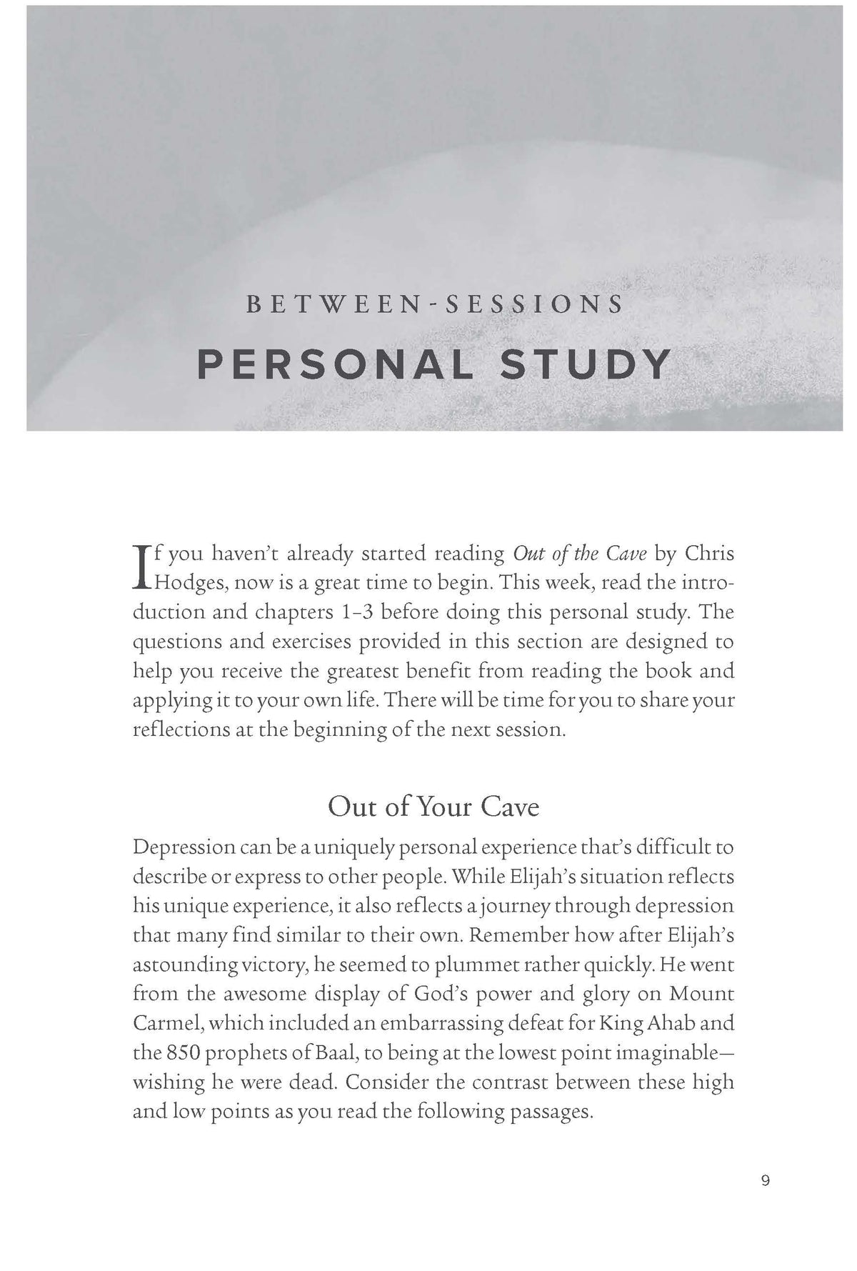 Out of the Cave Bible Study Guide plus Streaming Video: How Elijah Embraced God’s Hope When Darkness Was All He Could See