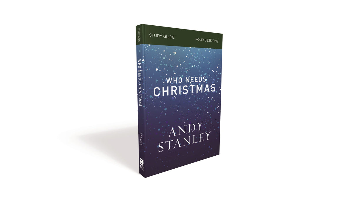Who Needs Christmas Bible Study Guide