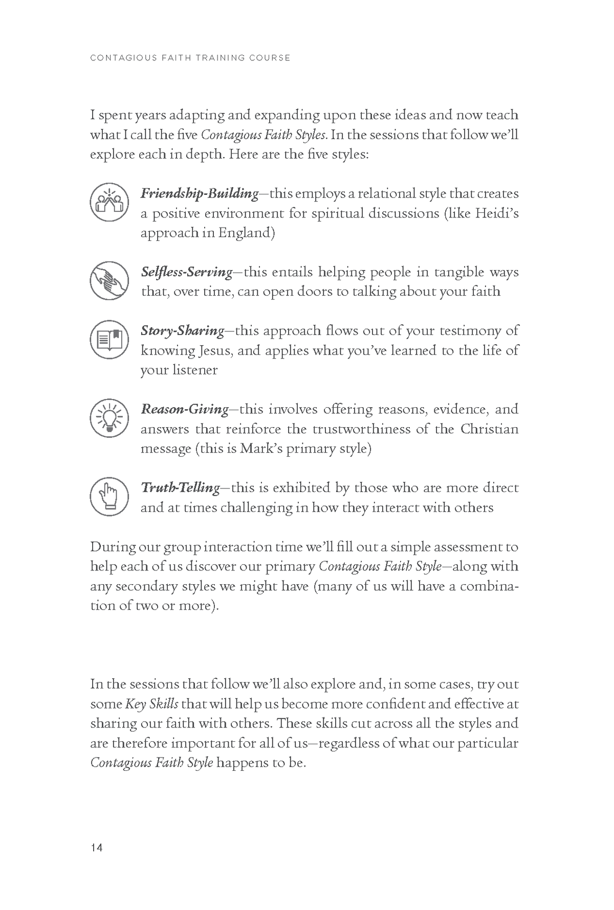 Contagious Faith Bible Study Guide plus Streaming Video: Discover Your Natural Style for Sharing Jesus with Others