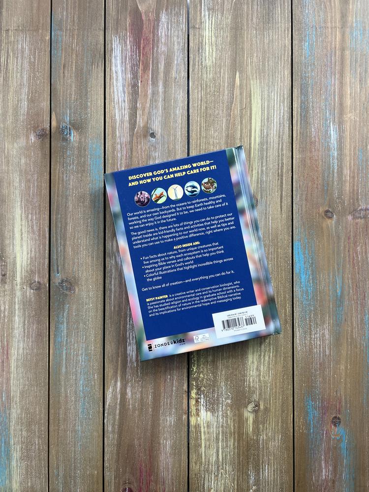 All of Creation: Understanding God’s Planet and How We Can Help