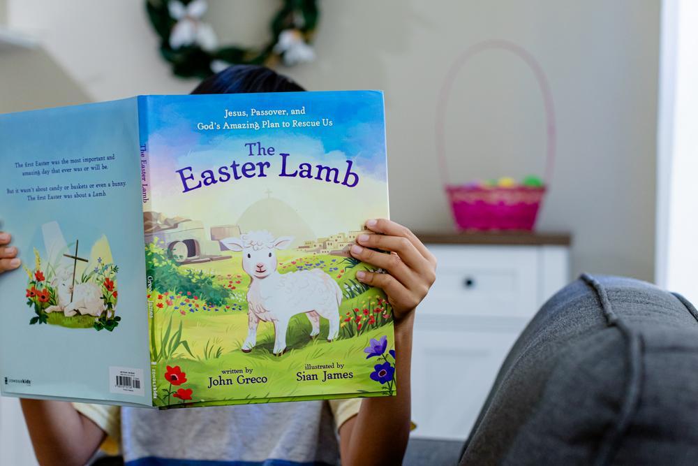 The Easter Lamb: Jesus, Passover, and God’s Amazing Plan to Rescue Us