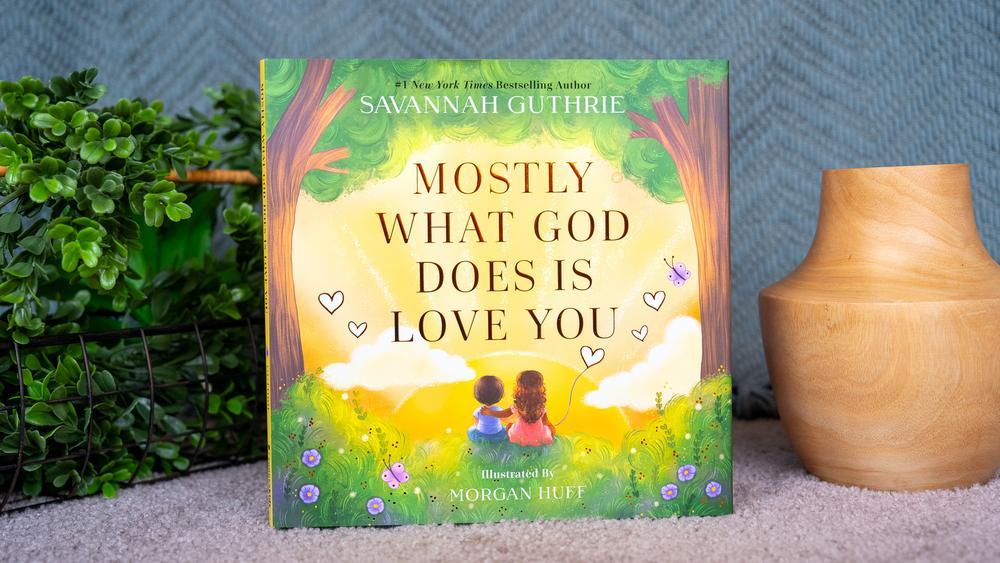 Mostly What God Does is Love You