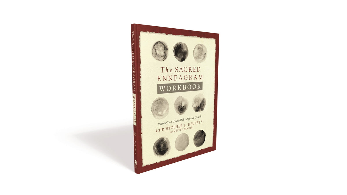 The Sacred Enneagram Workbook: Mapping Your Unique Path to Spiritual Growth