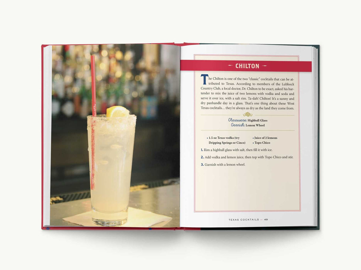 Texas Cocktails: The Second Edition: An Elegant Collection of Over 100 Recipes Inspired by the Lone Star State