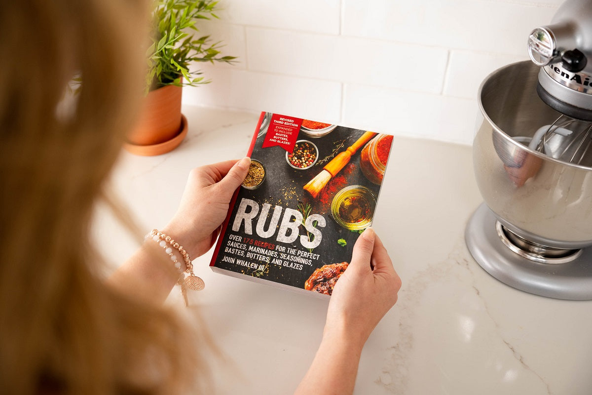 Rubs (Third Edition): Updated & Revised to Include Over 175 Recipes for BBQ Rubs, Marinades, Glazes, and Bastes