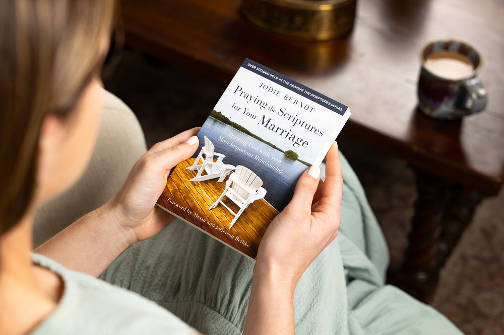 Praying the Scriptures for Your Marriage: Trusting God with Your Most Important Relationship