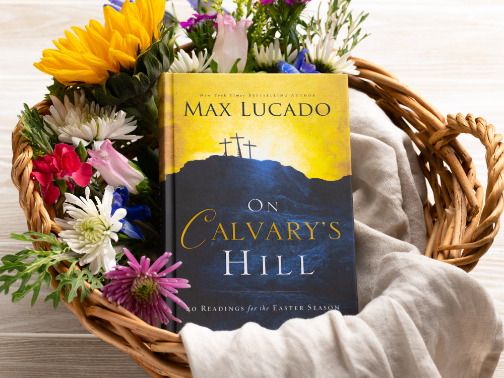 On Calvary's Hill: 40 Readings for the Easter Season (A 40-Day Lent Devotional)