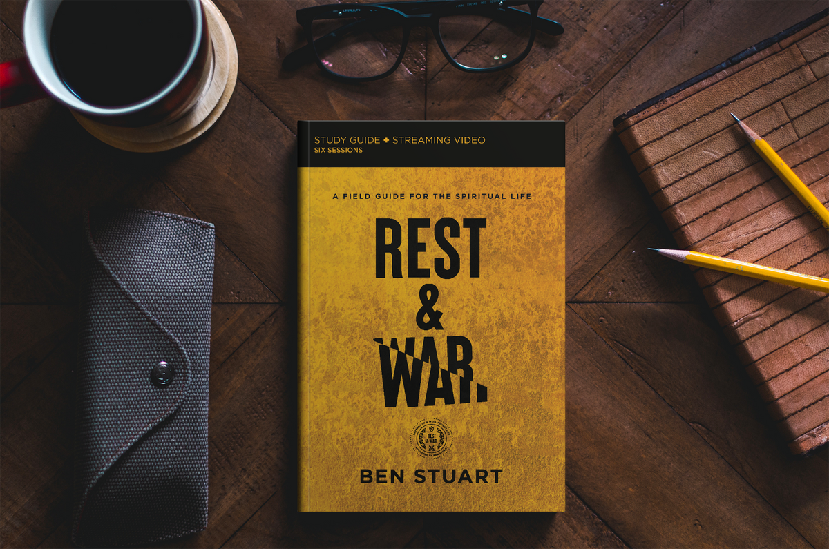 Rest and War Study Guide with DVD: A Field Guide for the Spiritual Life