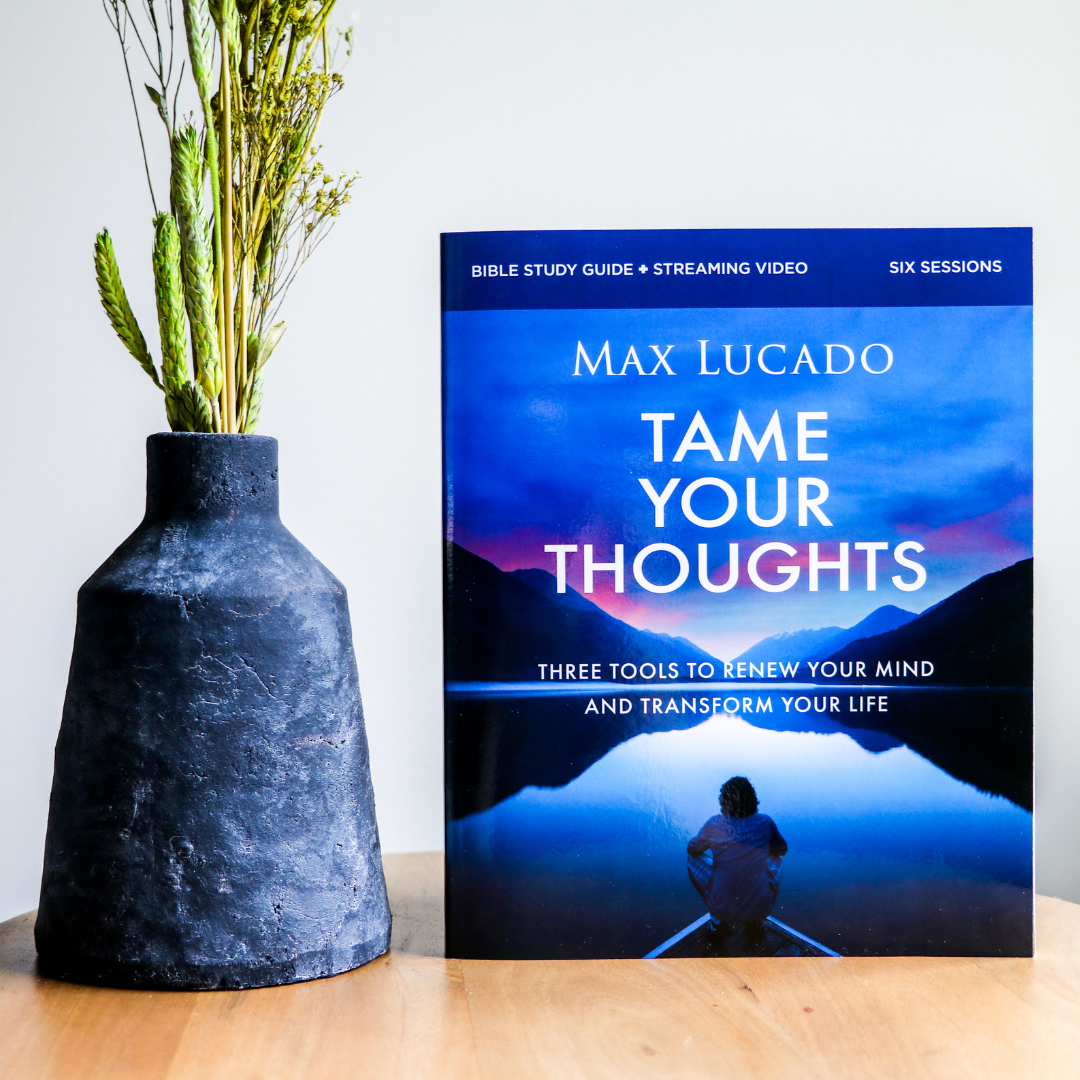 Tame Your Thoughts Bible Study Guide plus Streaming Video: Three Tools to Renew your Mind and Transform Your Life