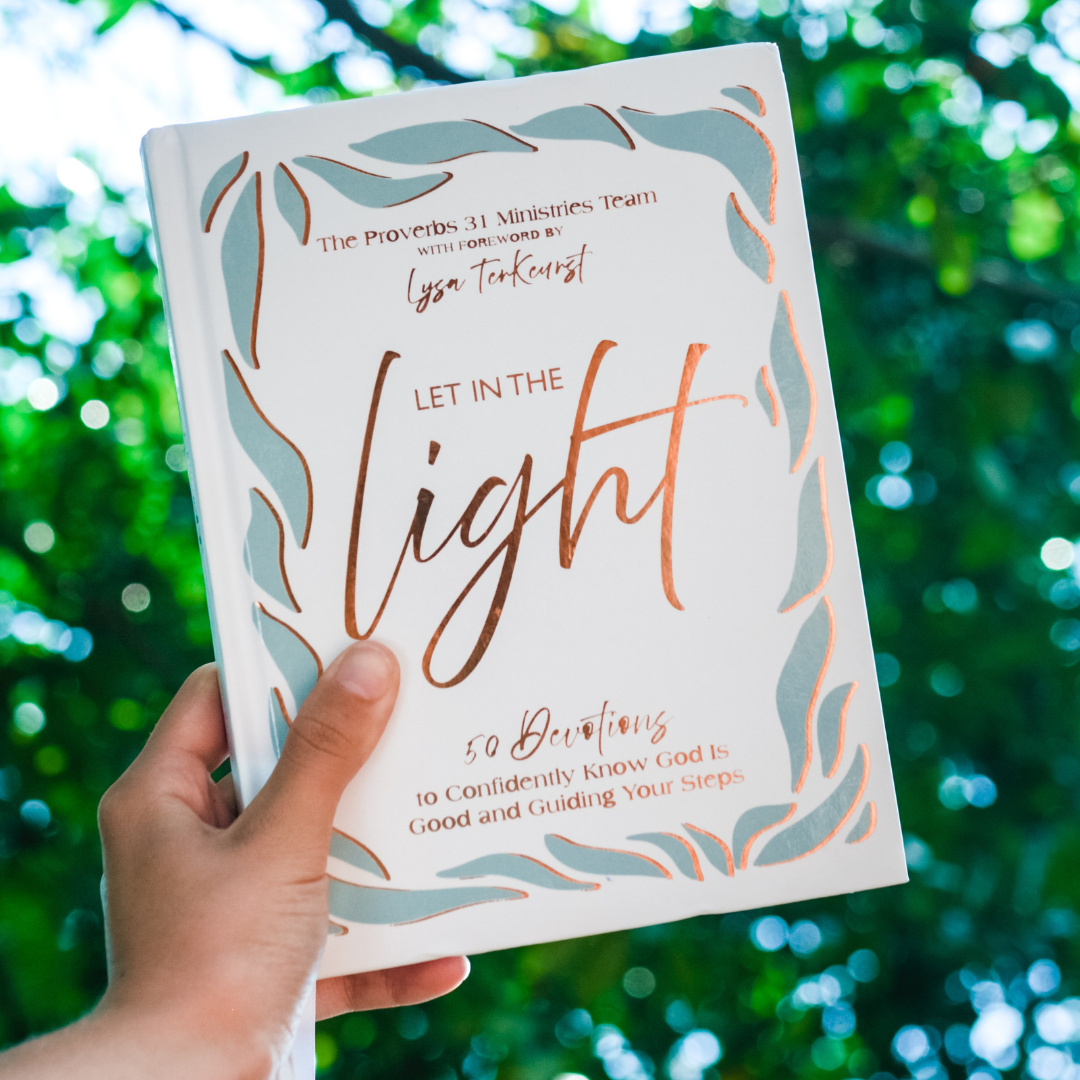 Let In the Light: 50 Devotions to Confidently Know God Is Good and Guiding Your Steps