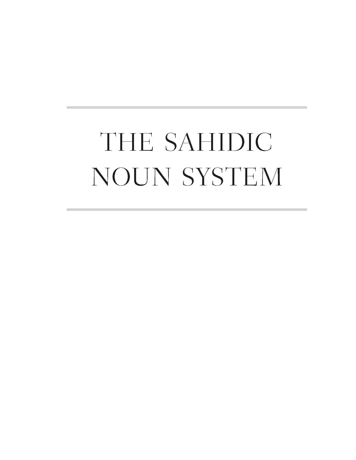 Basics of Sahidic Coptic: A Complete Grammar with Exercises, Readings, and Lexicon