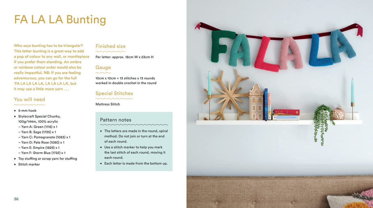All I Want for Christmas Is Yarn: 30 crochet projects for festive gifts and decorations