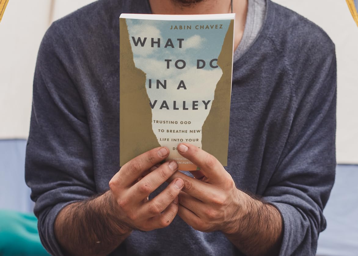 What to Do in a Valley: Trusting God to Breathe New Life into Your Dry Bones
