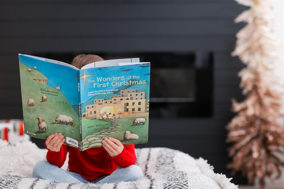 The Wonders of the First Christmas: Explore the Birth of Jesus through History, Archaeology, and Art