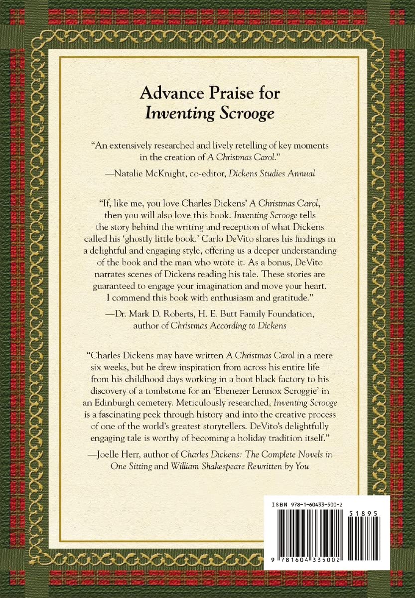 Inventing Scrooge: The Incredible True Story Behind Charles Dickens' Legendary A Christmas Carol