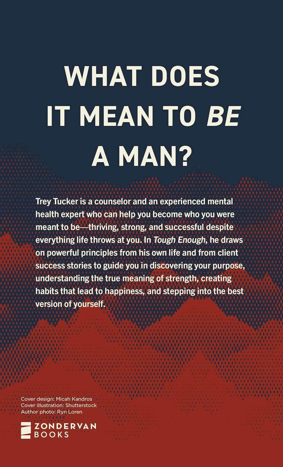 Tough Enough: Hone Your Habits, Cultivate Purpose, and Forge Genuine Strength
