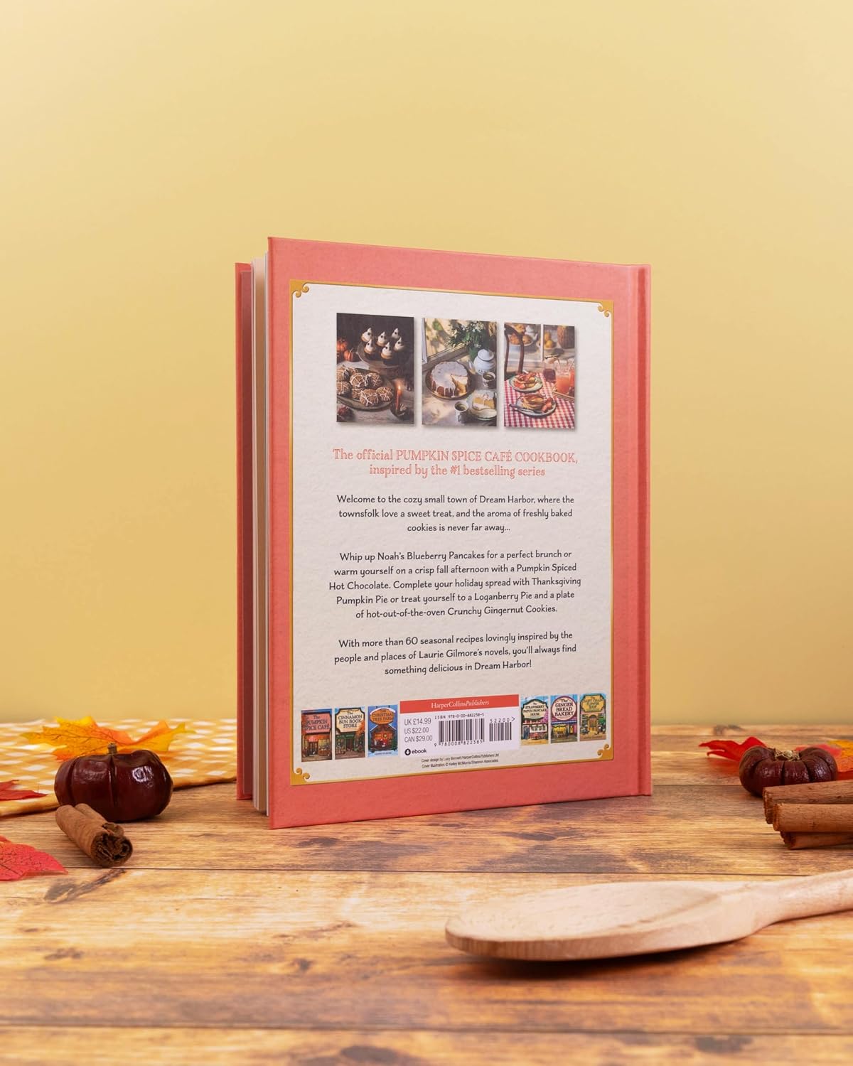 The Official Pumpkin Spice Café Cookbook: 60 Delicious Dream Harbor Recipes
