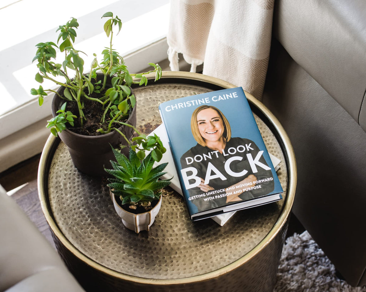 Don't Look Back: Getting Unstuck and Moving Forward with Passion and Purpose