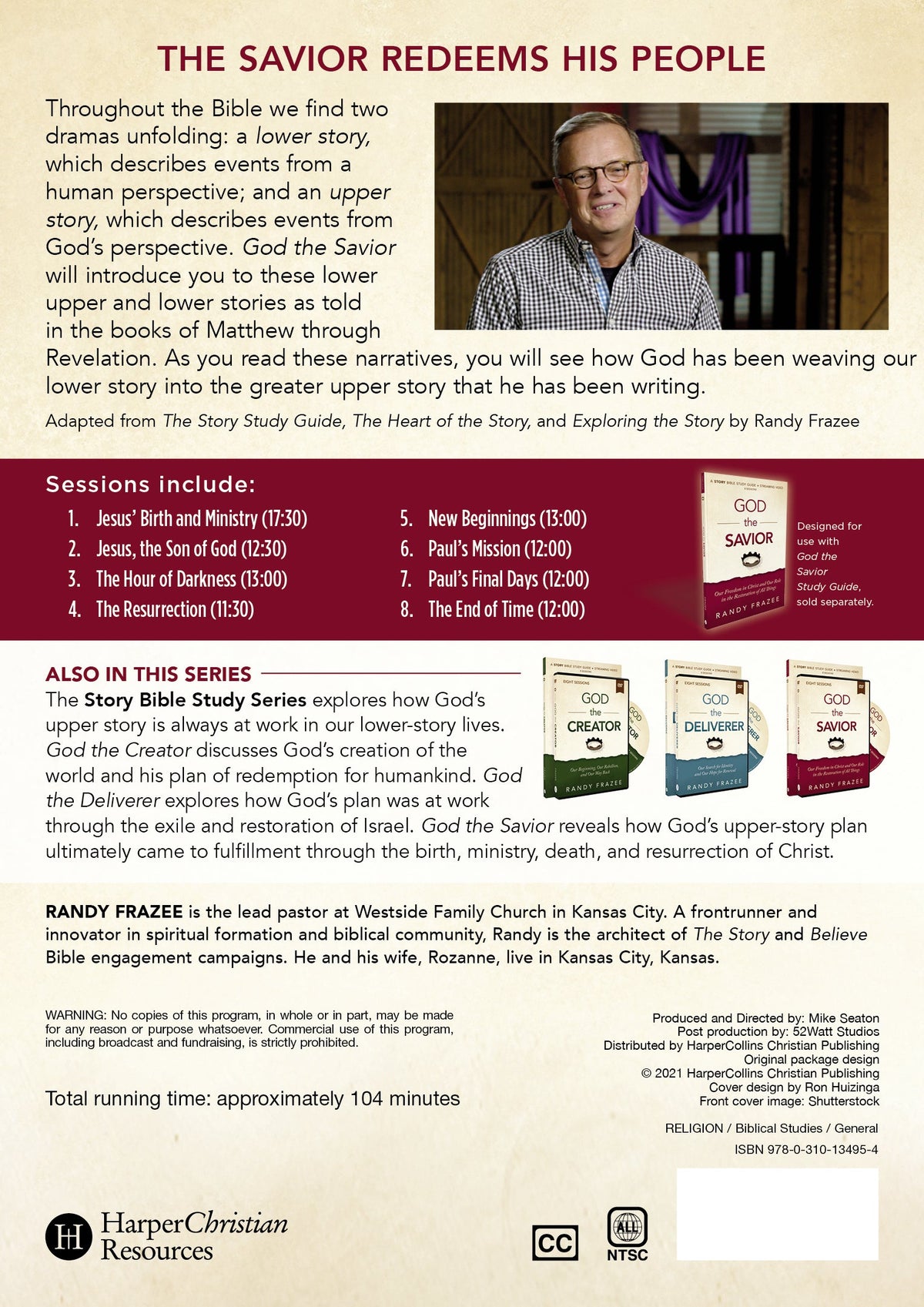 God the Savior Video Study: Our Freedom in Christ and Our Role in the Restoration of All Things