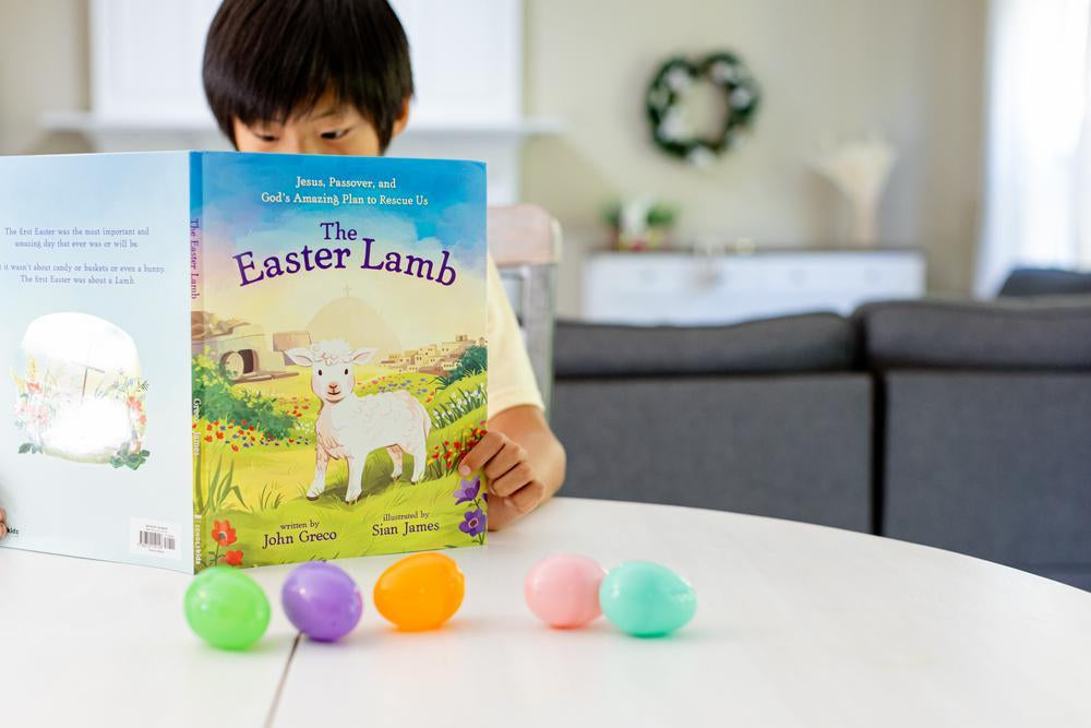 The Easter Lamb: Jesus, Passover, and God’s Amazing Plan to Rescue Us