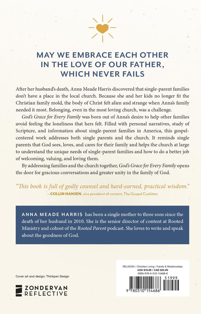 God's Grace for Every Family: Biblical Encouragement for Single-Parent Families and the Churches That Seek to Love Them Well