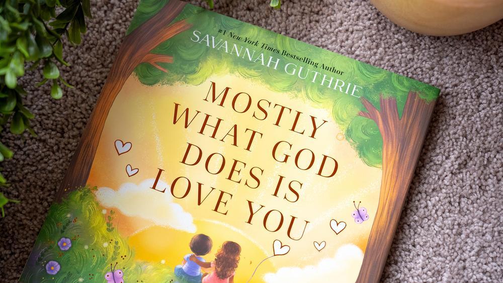 Mostly What God Does is Love You