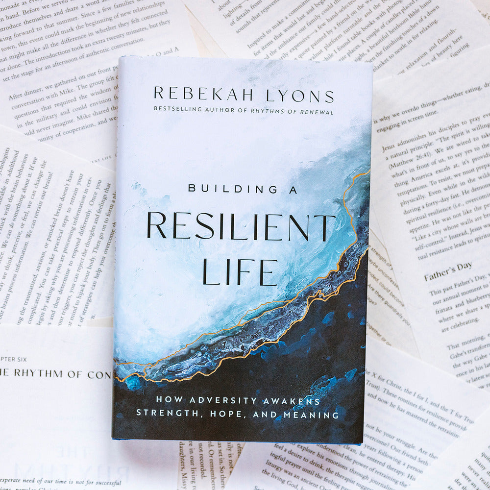 Building a Resilient Life: How Adversity Awakens Strength, Hope, and Meaning