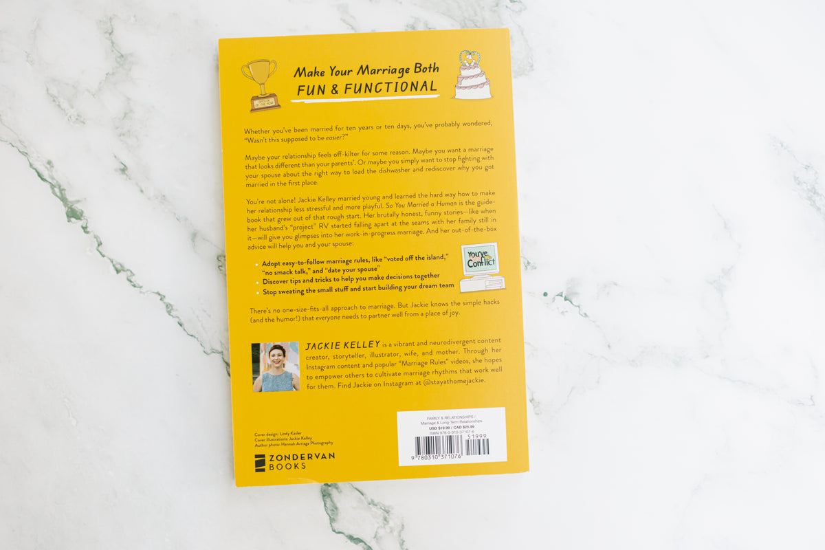 So You Married a Human: The Totally Doable Unconventional Guide to a Thriving Partnership
