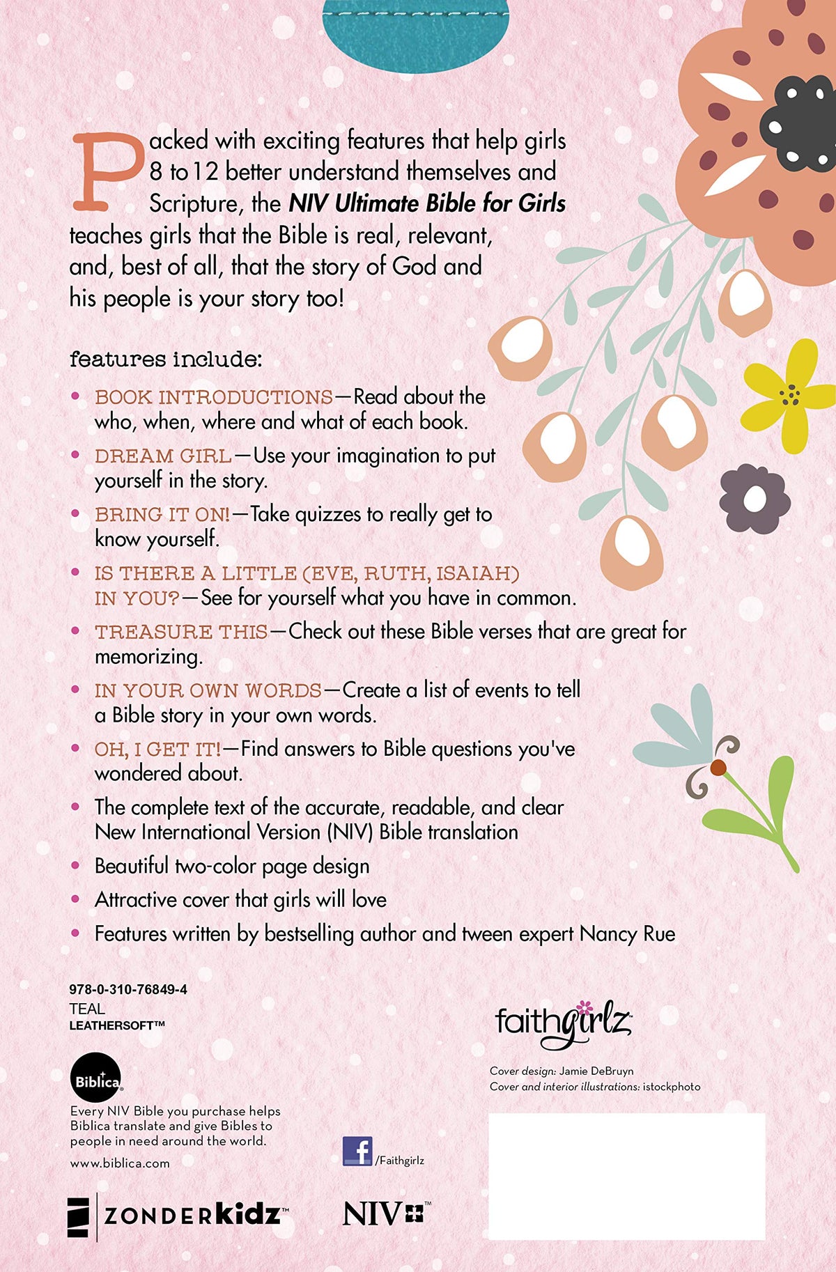 NIV, Ultimate Bible for Girls, Faithgirlz Edition: The Perfect Christian Faith Gift for Your Tween Girl, Age 8-12