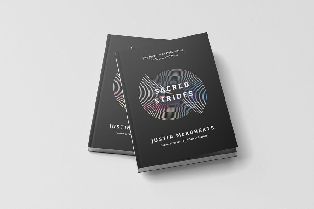 Sacred Strides: The Journey to Belovedness in Work and Rest