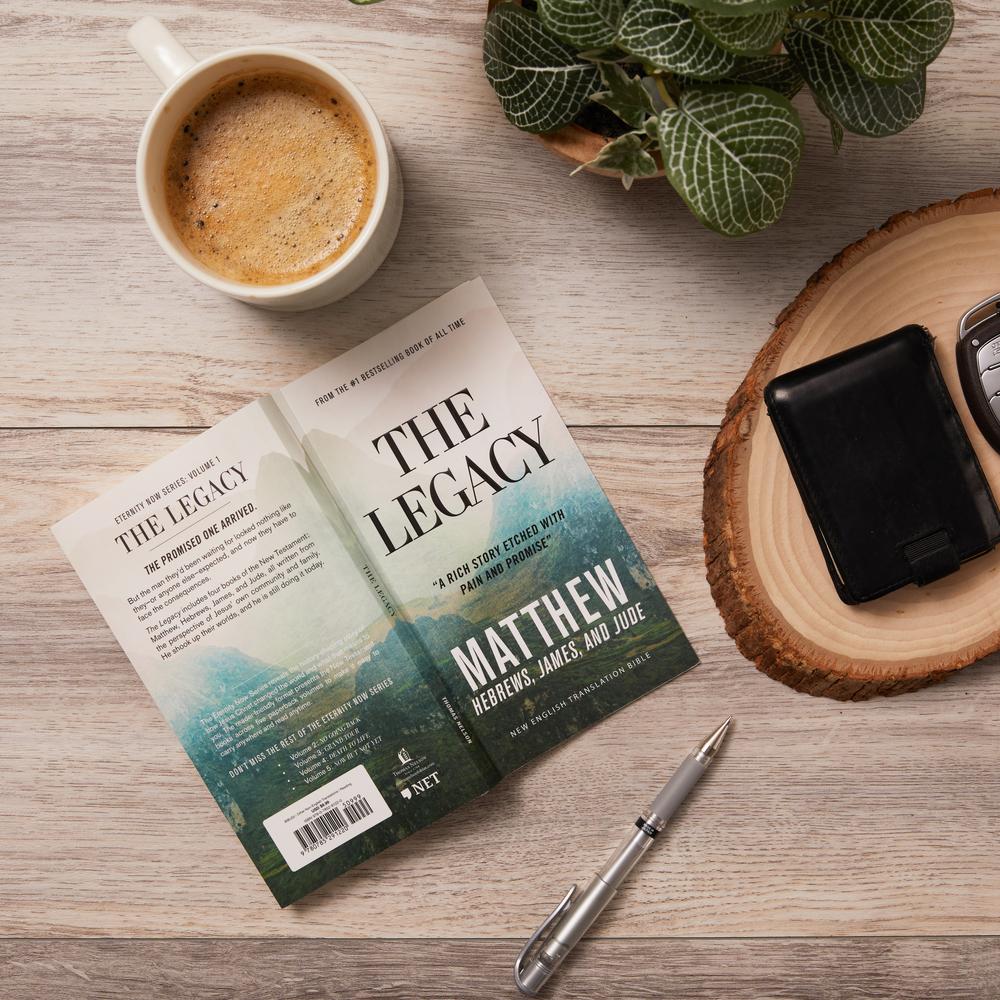 The Legacy, NET Eternity Now New Testament Series, Vol. 1: Matthew, Hebrews, James, Jude, Paperback, Comfort Print: Holy Bible