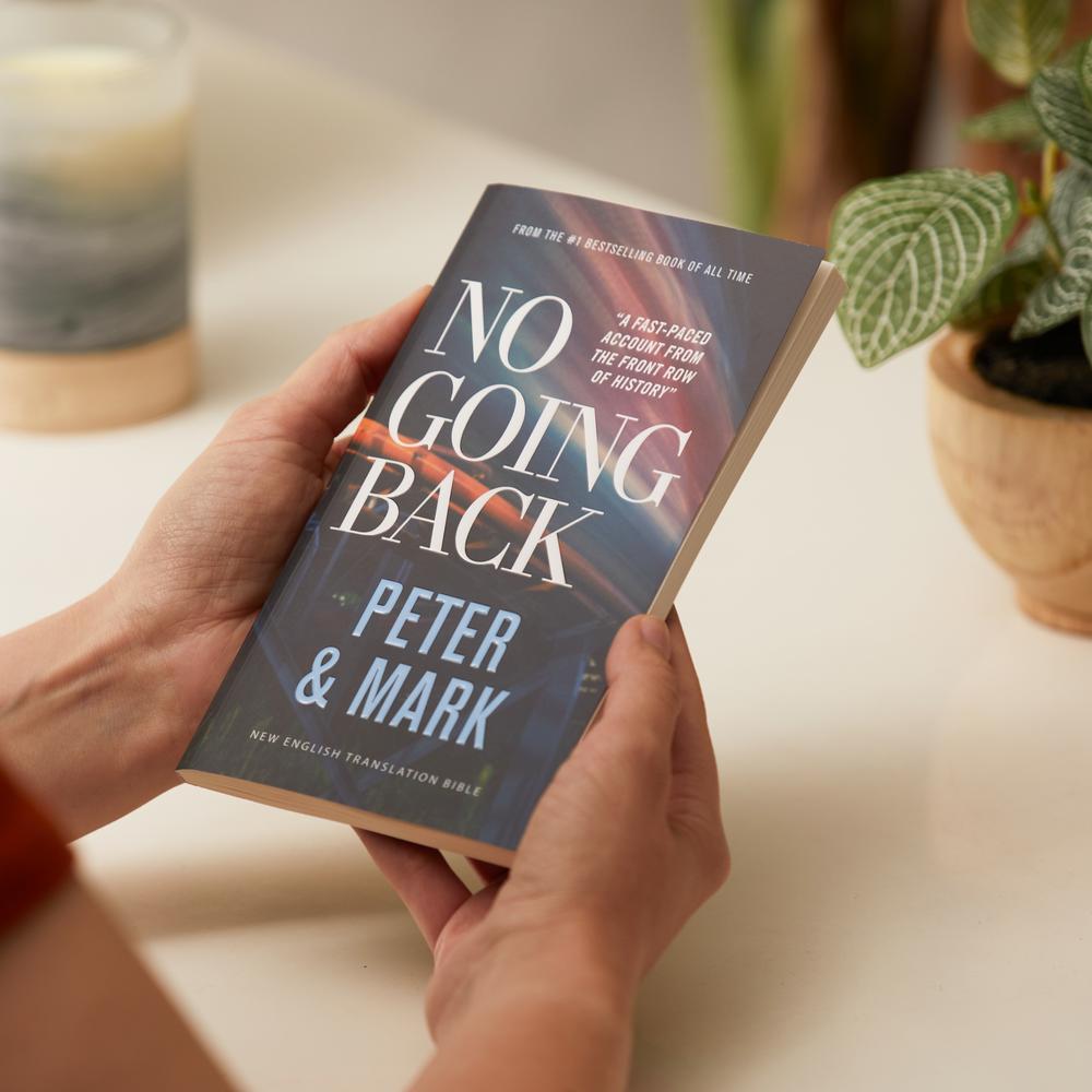 No Going Back, NET Eternity Now New Testament Series, Vol. 2: Peter & Mark, Paperback, Comfort Print: Holy Bible