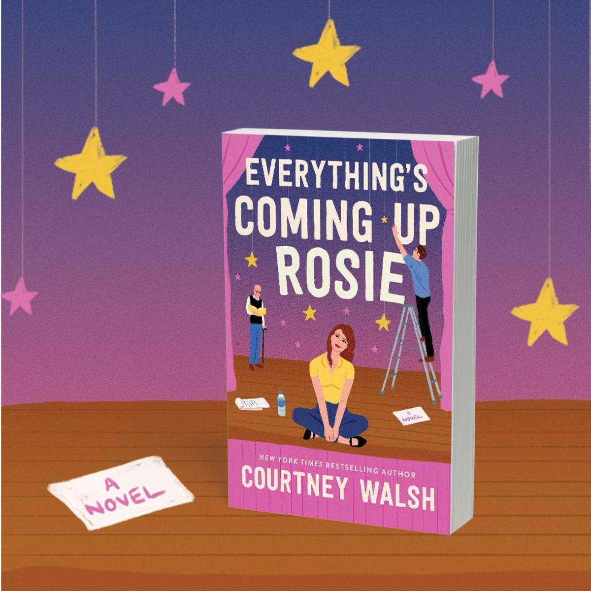 Everything's Coming Up Rosie: A heartwarming tale of found family and a perfectly imperfect love