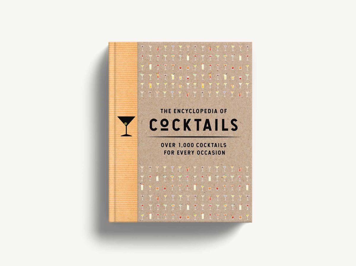 The Encyclopedia of Cocktails: Over 1,000 Cocktails for Every Occasion
