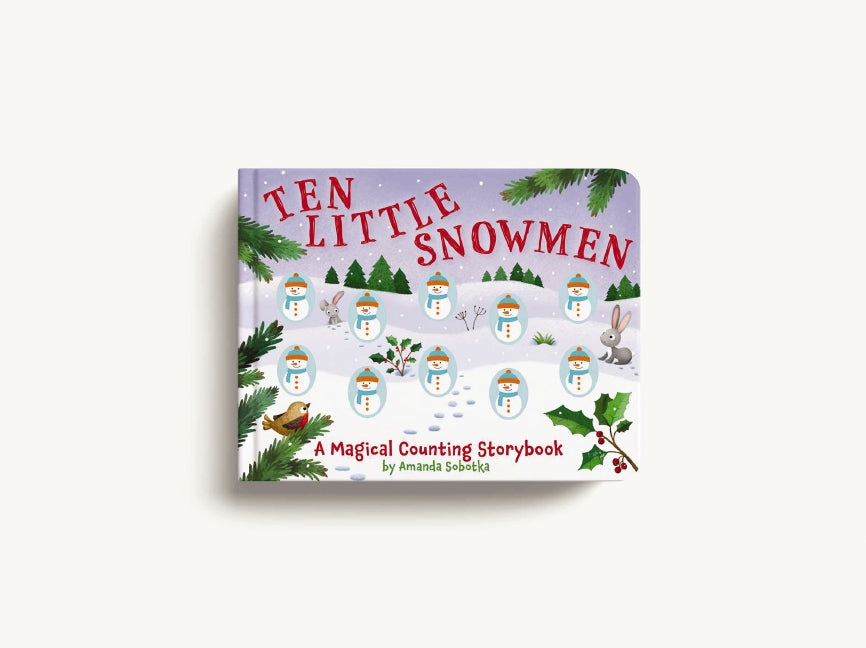 Ten Little Snowmen: A Counting Storybook