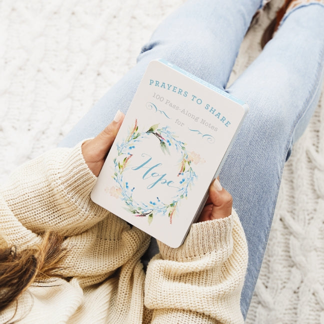 100 Pass-Along Notes for Hope: Prayers to Share (Shareable Messages of Encouragement with a Prayer, Scripture, and Inspirational Quote)