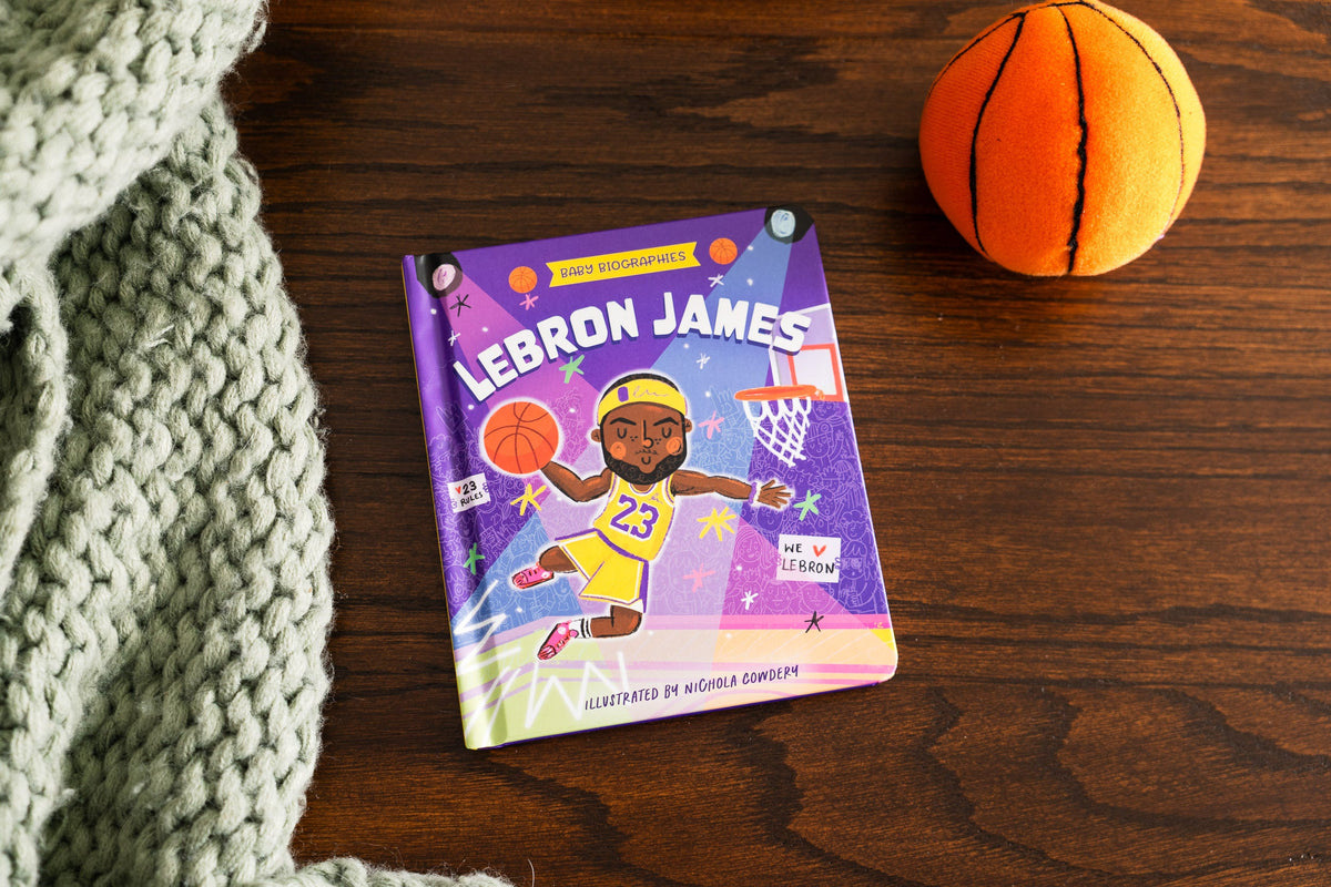 Baby Biographies: LeBron James: My Baby’s Introduction to the Basketball Legend
