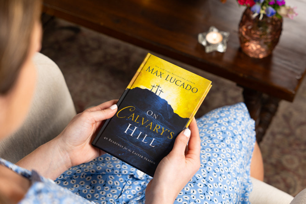 On Calvary's Hill: 40 Readings for the Easter Season (A 40-Day Lent Devotional)