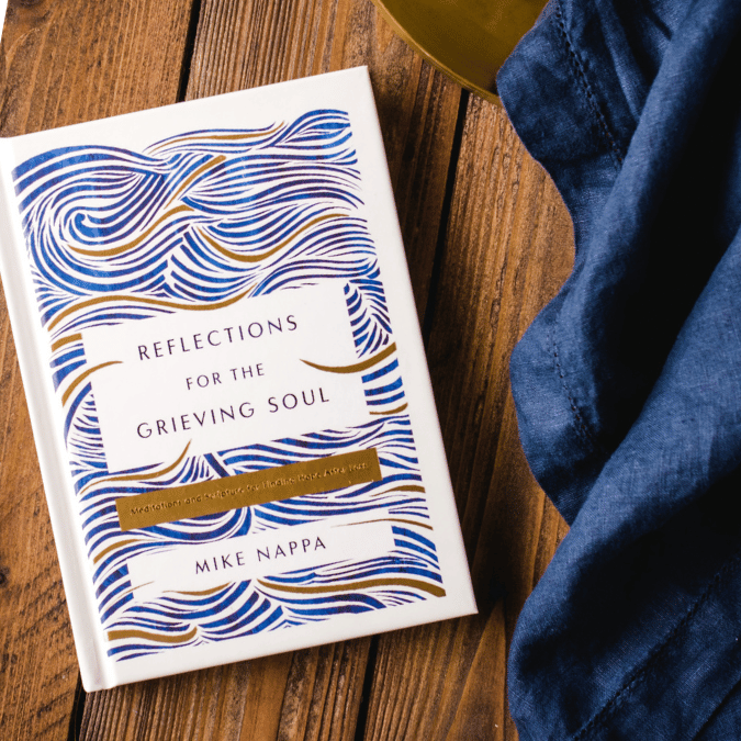 Reflections for the Grieving Soul: Meditations and Scripture for Finding Hope After Loss